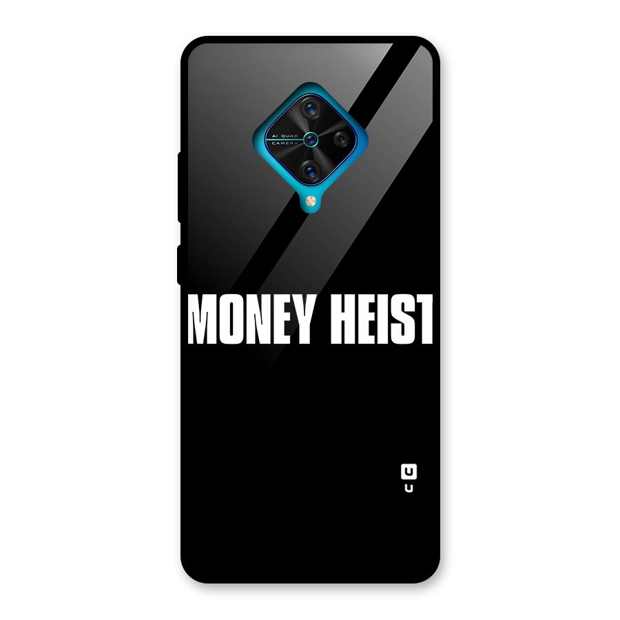 Money Heist Typography Glass Back Case for Vivo S1 Pro
