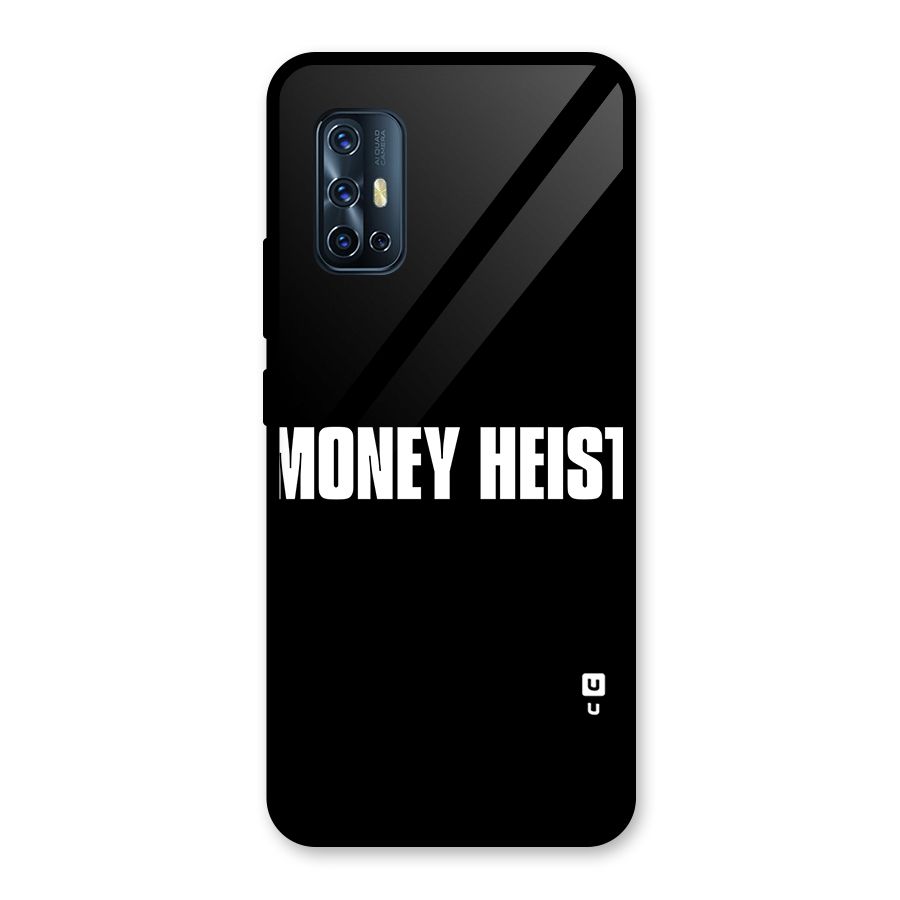 Money Heist Typography Glass Back Case for Vivo V17