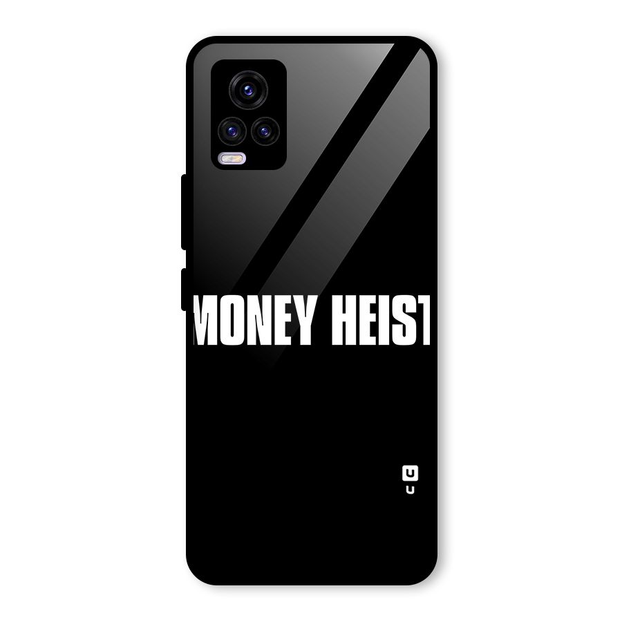 Money Heist Typography Glass Back Case for Vivo V20