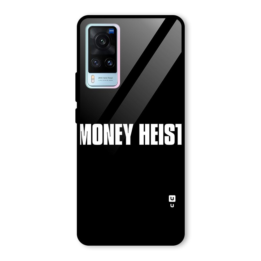 Money Heist Typography Glass Back Case for Vivo X60