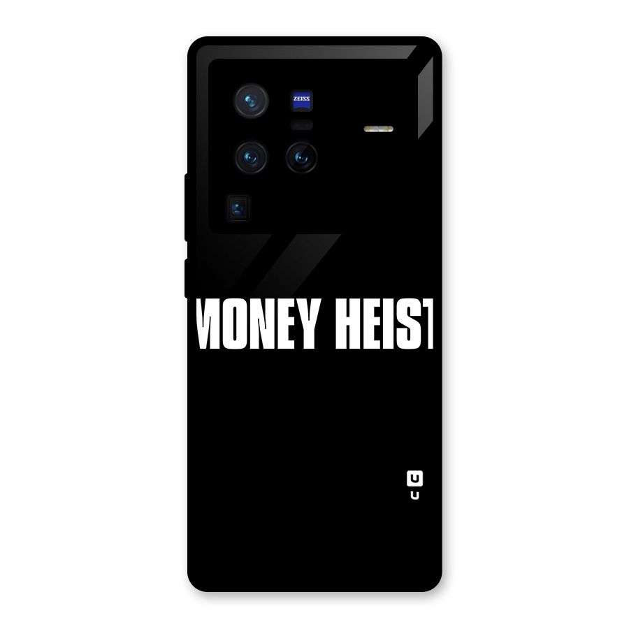 Money Heist Typography Glass Back Case for Vivo X80 Pro