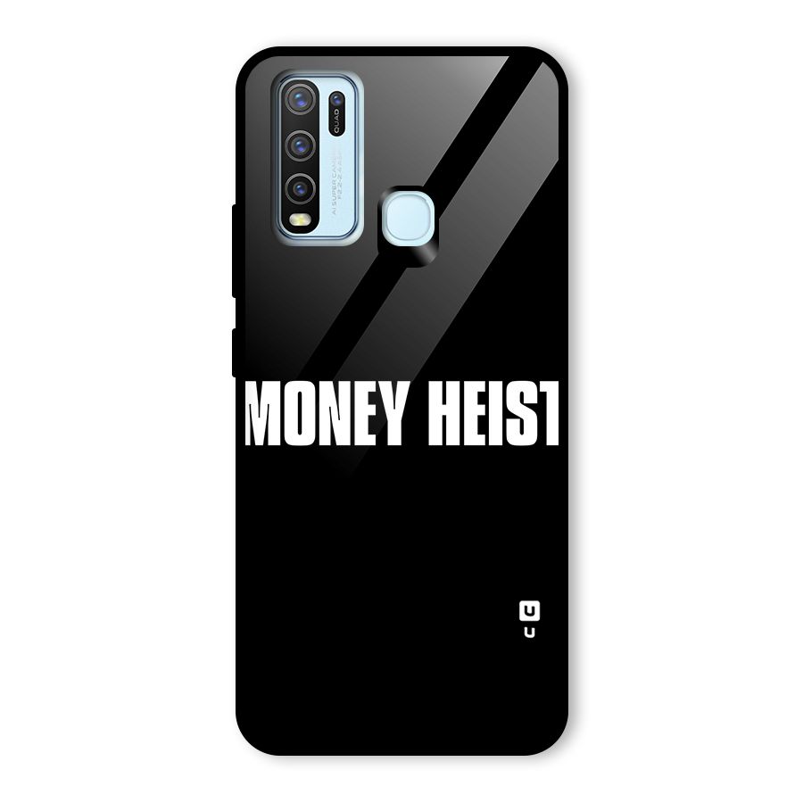 Money Heist Typography Glass Back Case for Vivo Y50