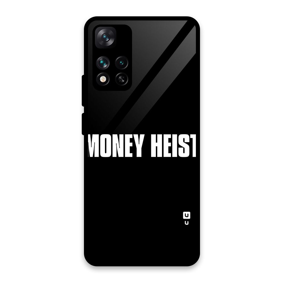 Money Heist Typography Glass Back Case for Xiaomi 11i 5G