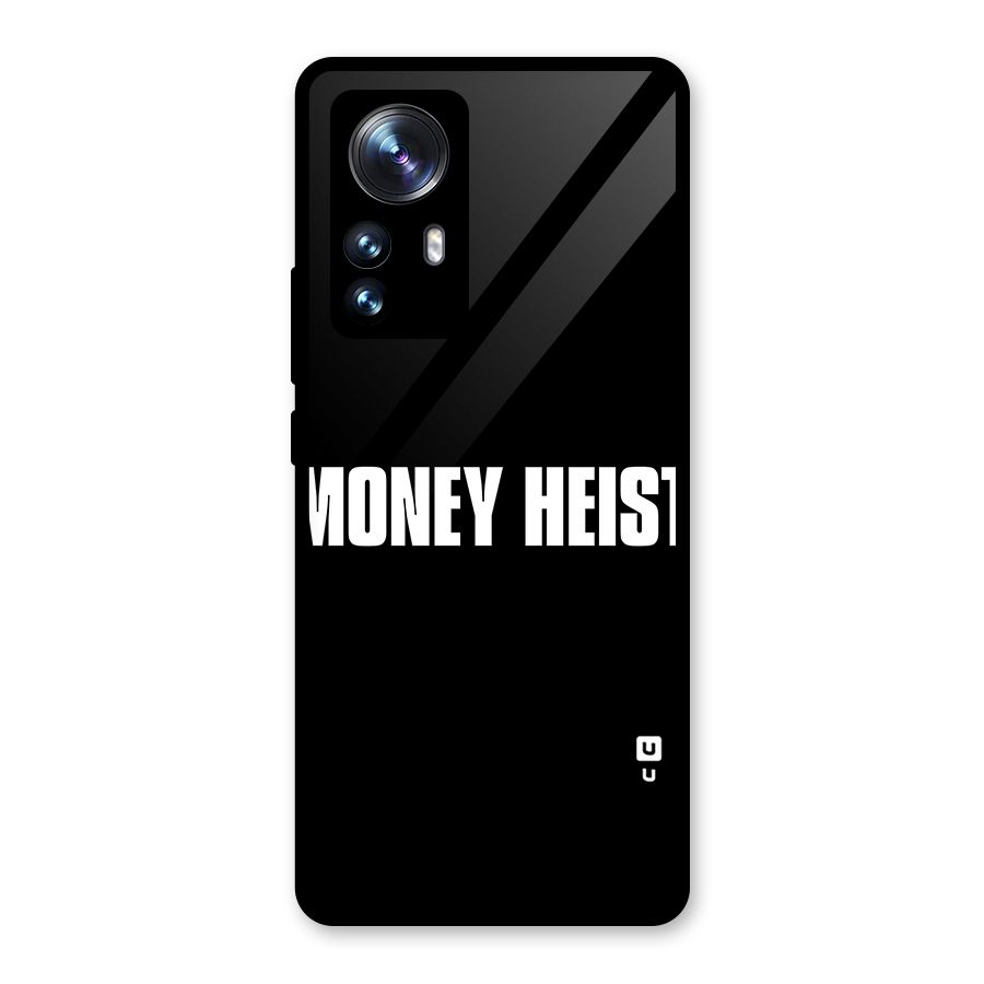 Money Heist Typography Glass Back Case for Xiaomi 12 Pro