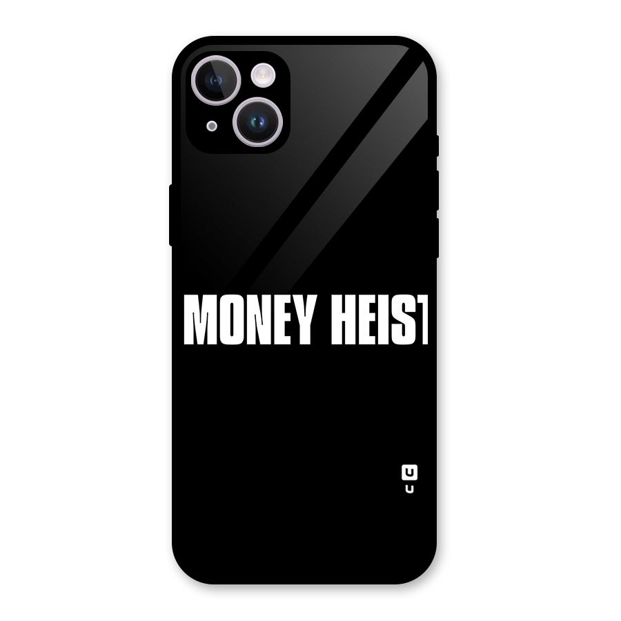 Money Heist Typography Glass Back Case for iPhone 14 Plus