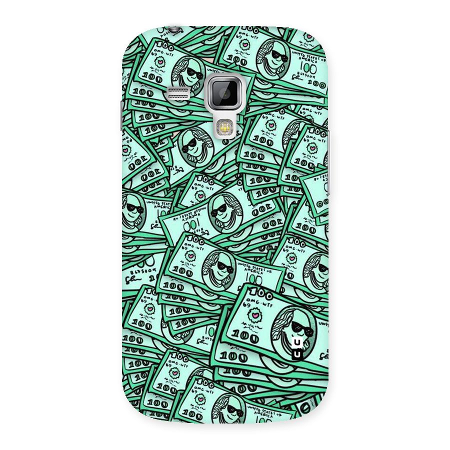 Money Swag Back Case for Galaxy S Duos