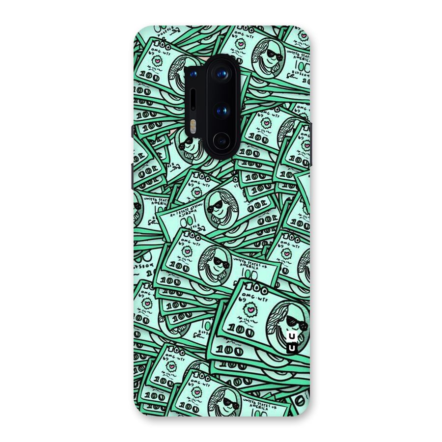 Money Swag Back Case for OnePlus 8 Pro