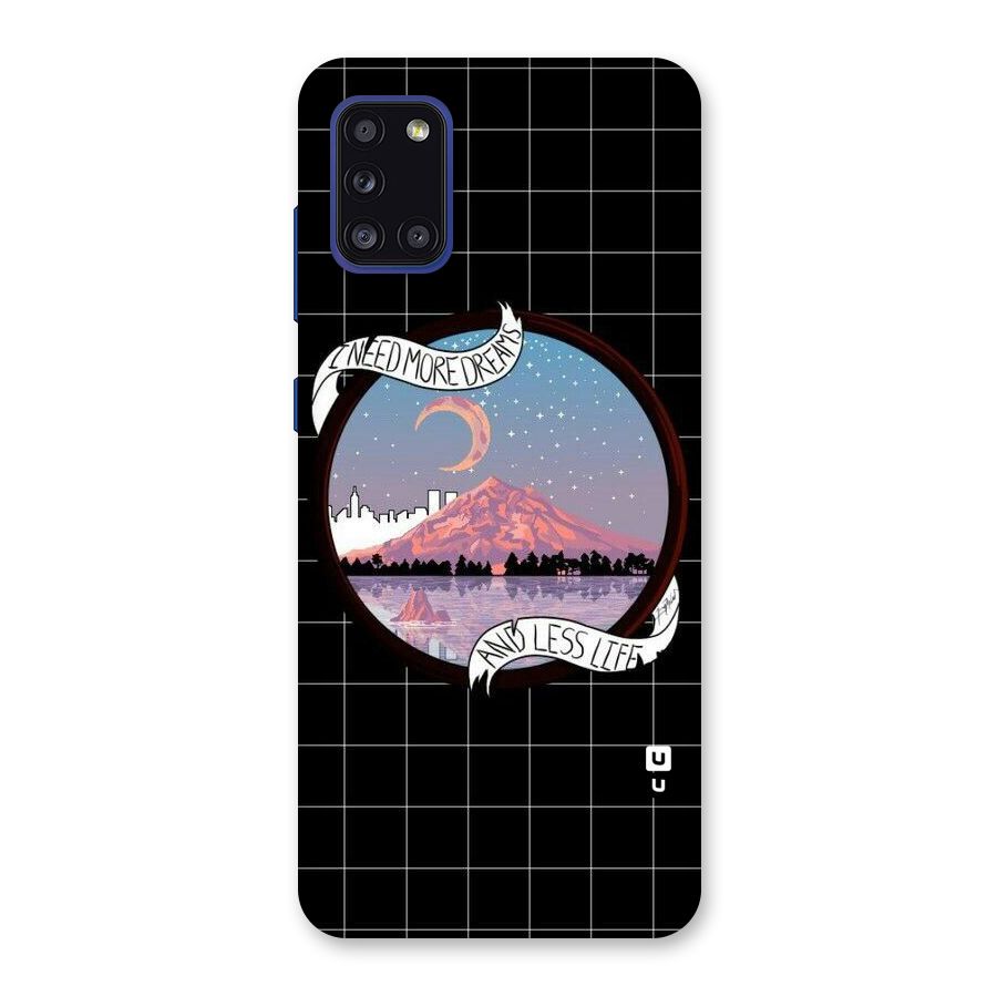 More Dreams Back Case for Galaxy A31