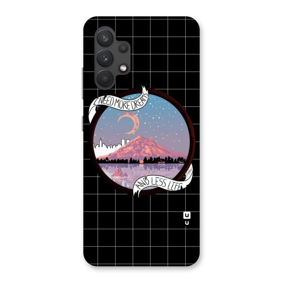 More Dreams Back Case for Galaxy A32