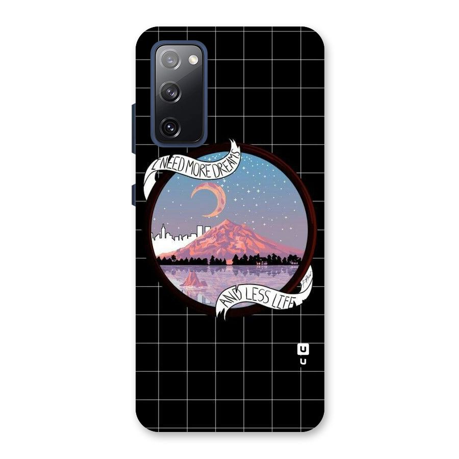 More Dreams Back Case for Galaxy S20 FE