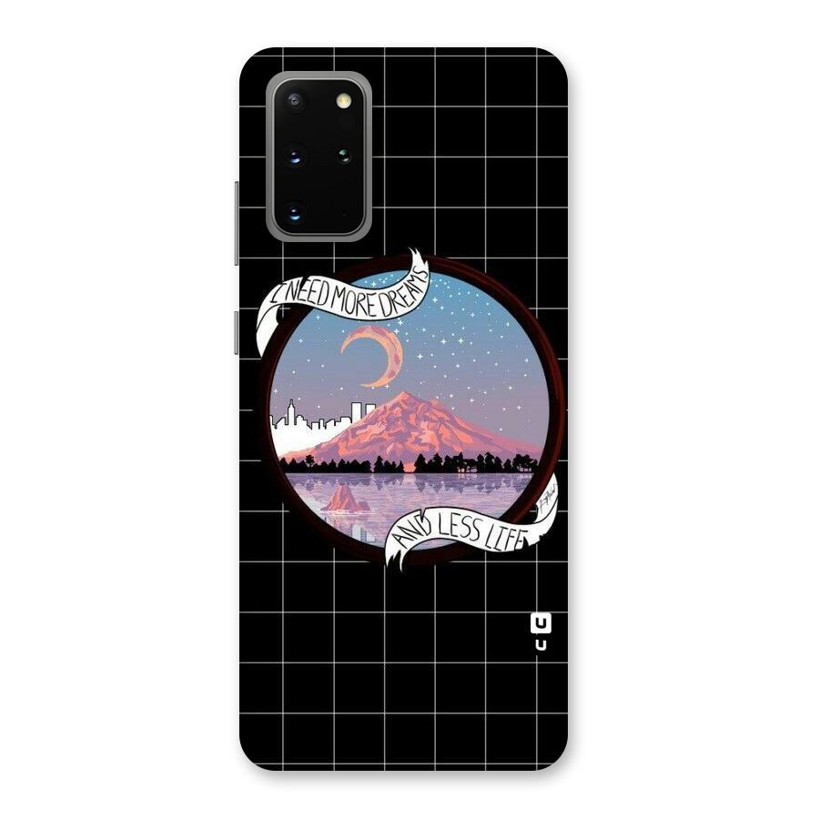 More Dreams Back Case for Galaxy S20 Plus