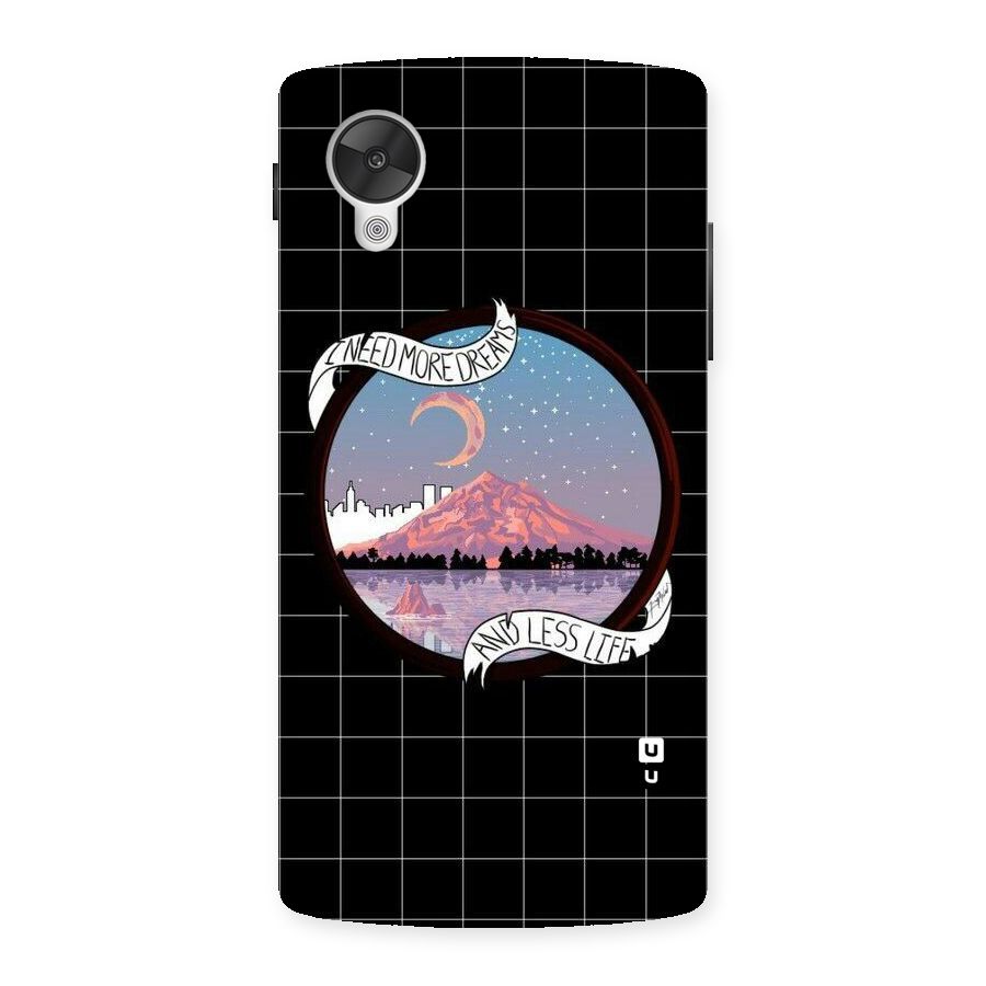 More Dreams Back Case for Google Nexsus 5