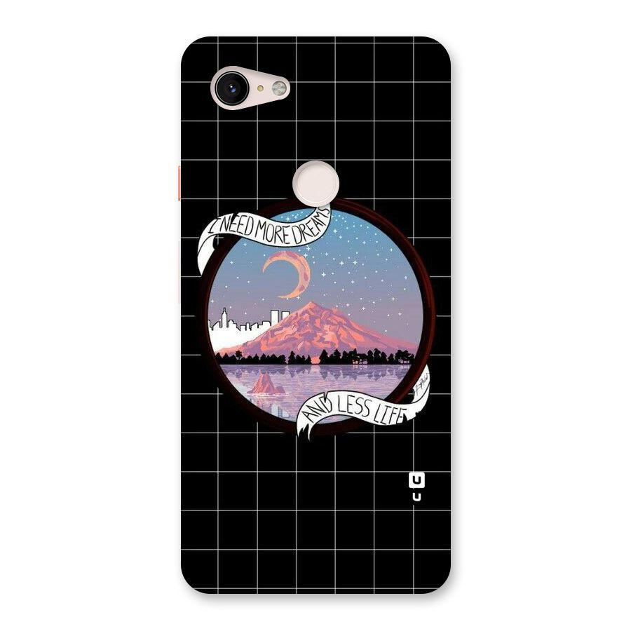 More Dreams Back Case for Google Pixel 3 XL