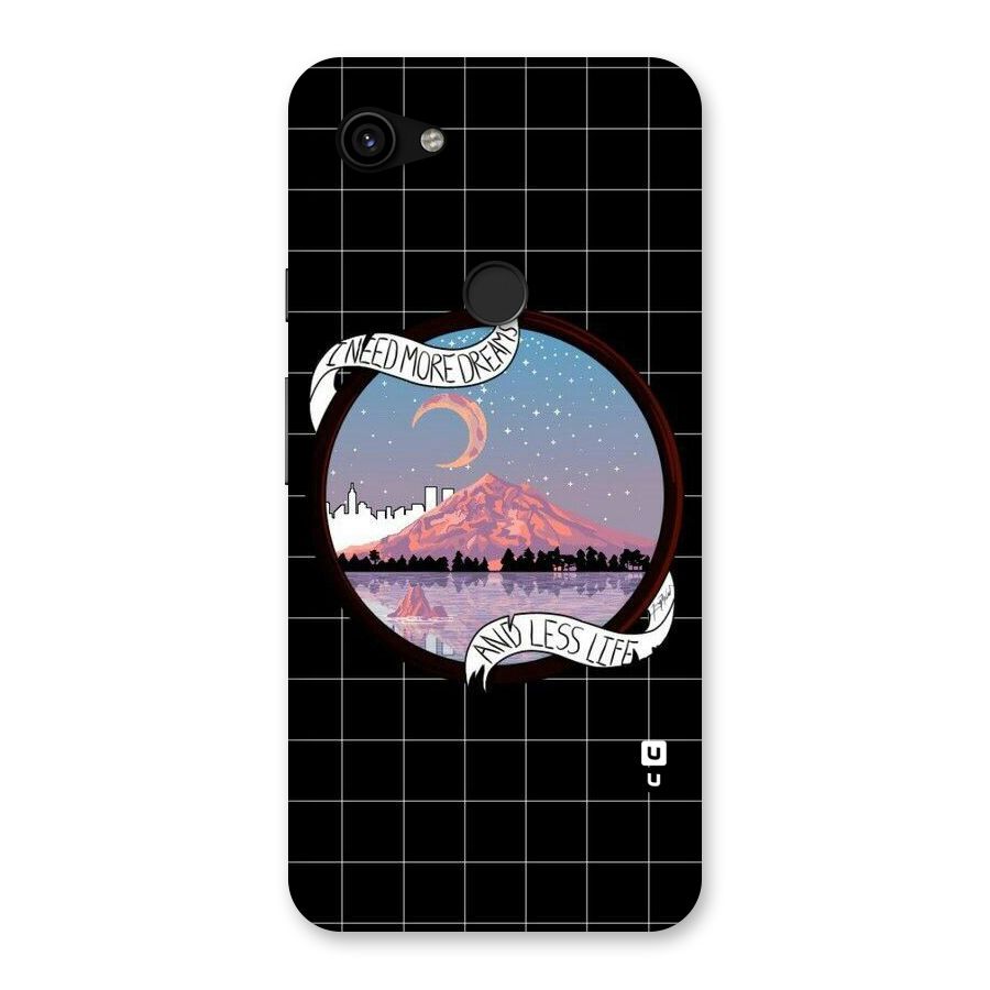 More Dreams Back Case for Google Pixel 3a XL