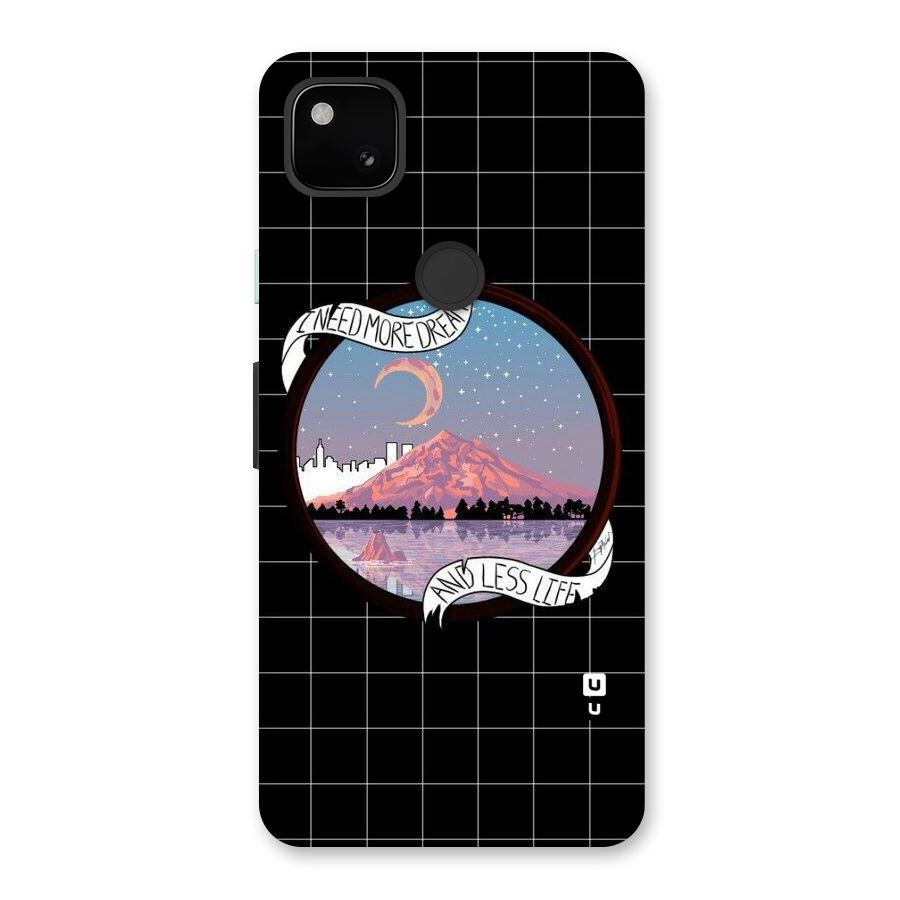 More Dreams Back Case for Google Pixel 4a