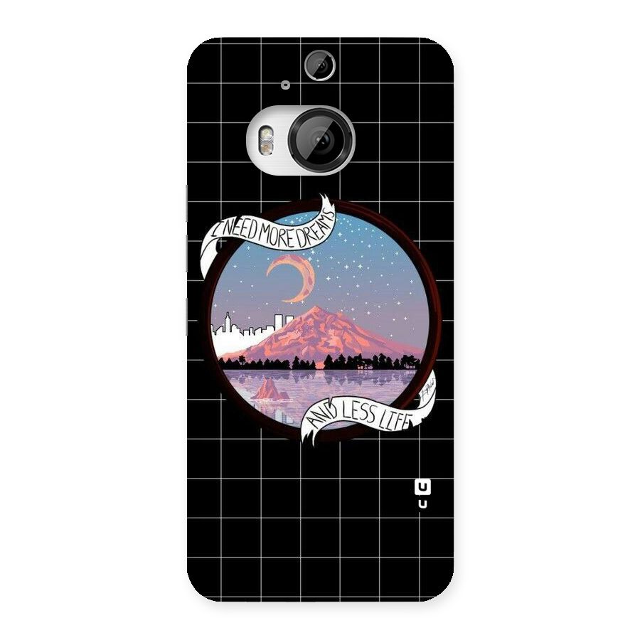 More Dreams Back Case for HTC One M9 Plus