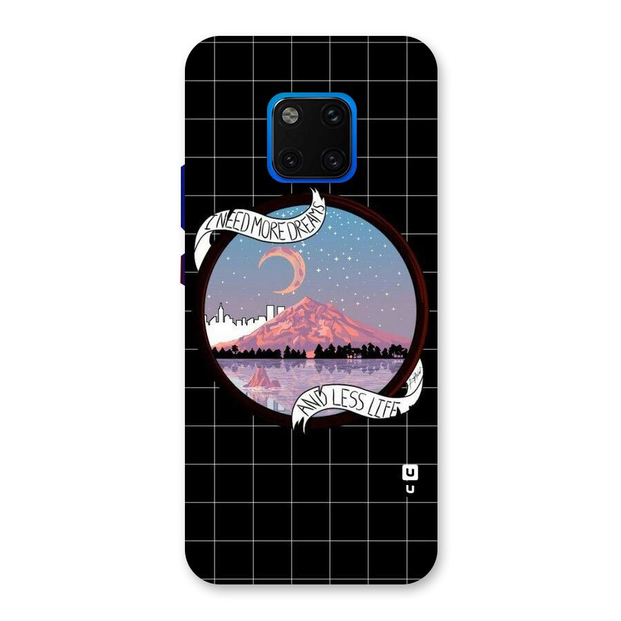 More Dreams Back Case for Huawei Mate 20 Pro