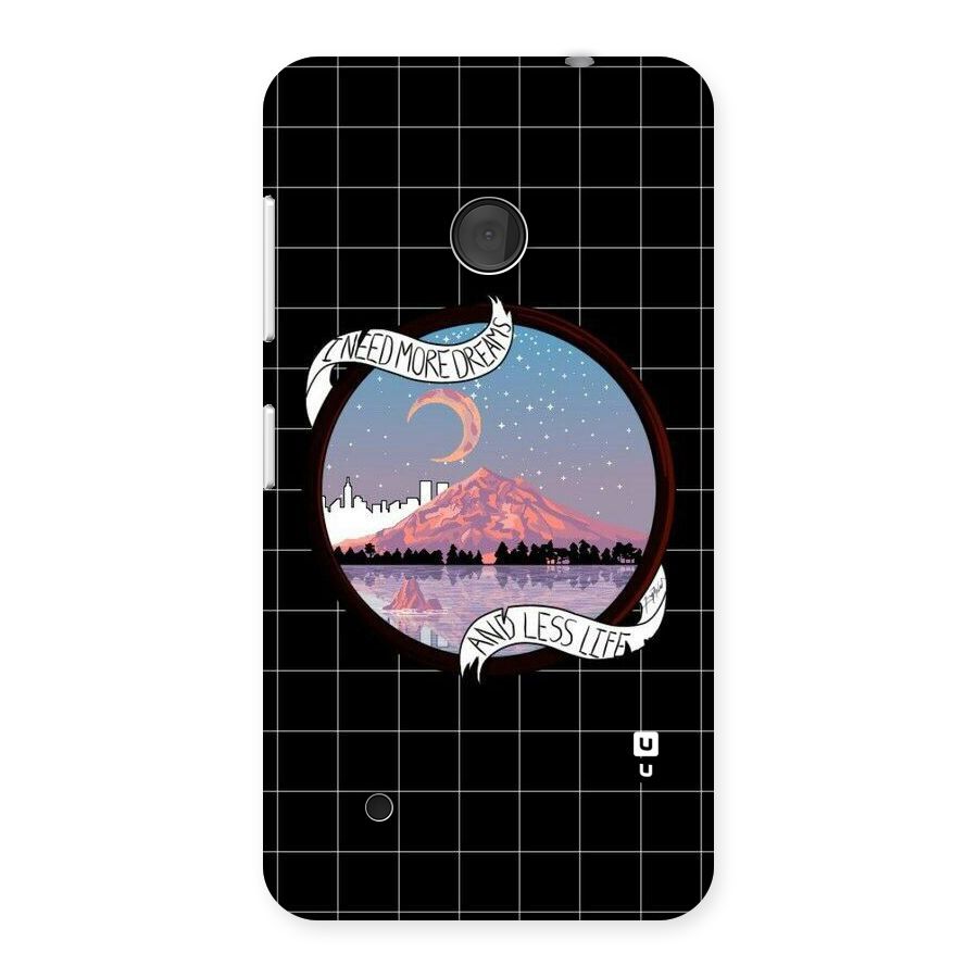 More Dreams Back Case for Lumia 530