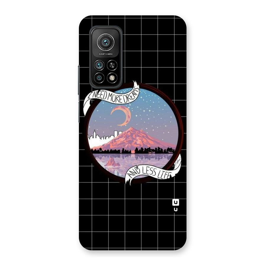 More Dreams Back Case for Mi 10T 5G