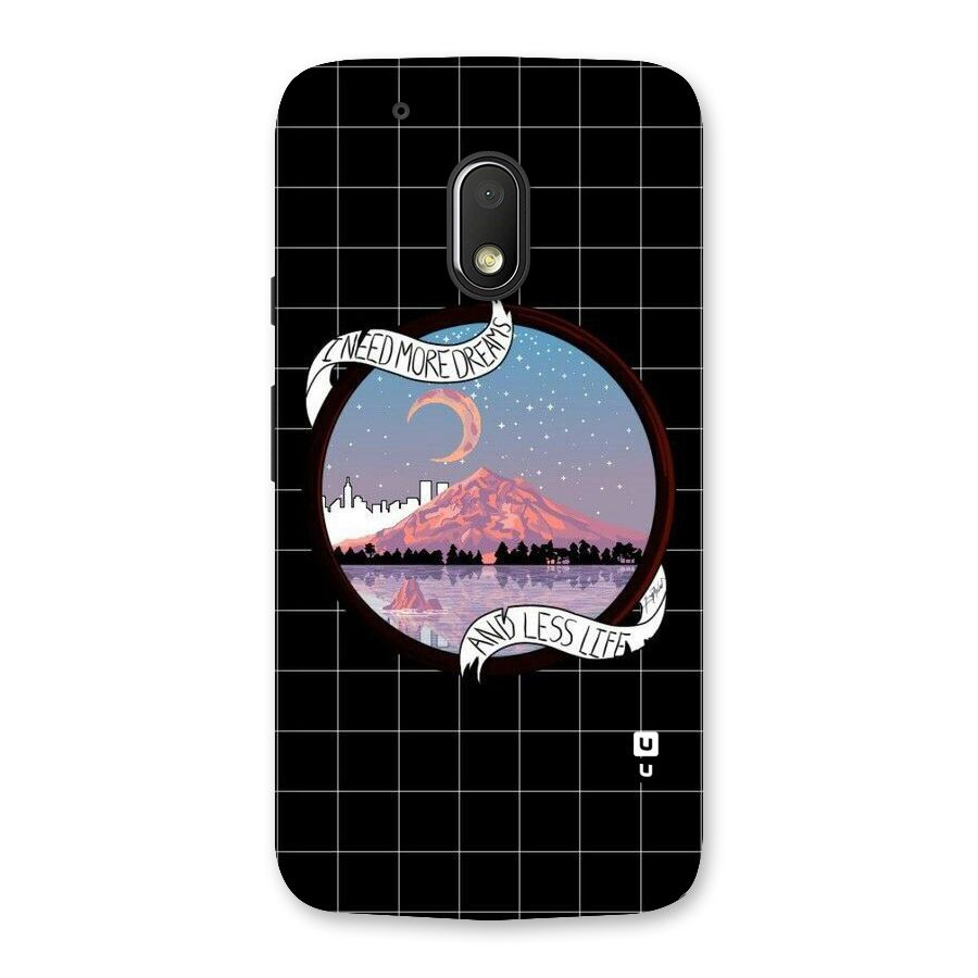 More Dreams Back Case for Moto G4 Play