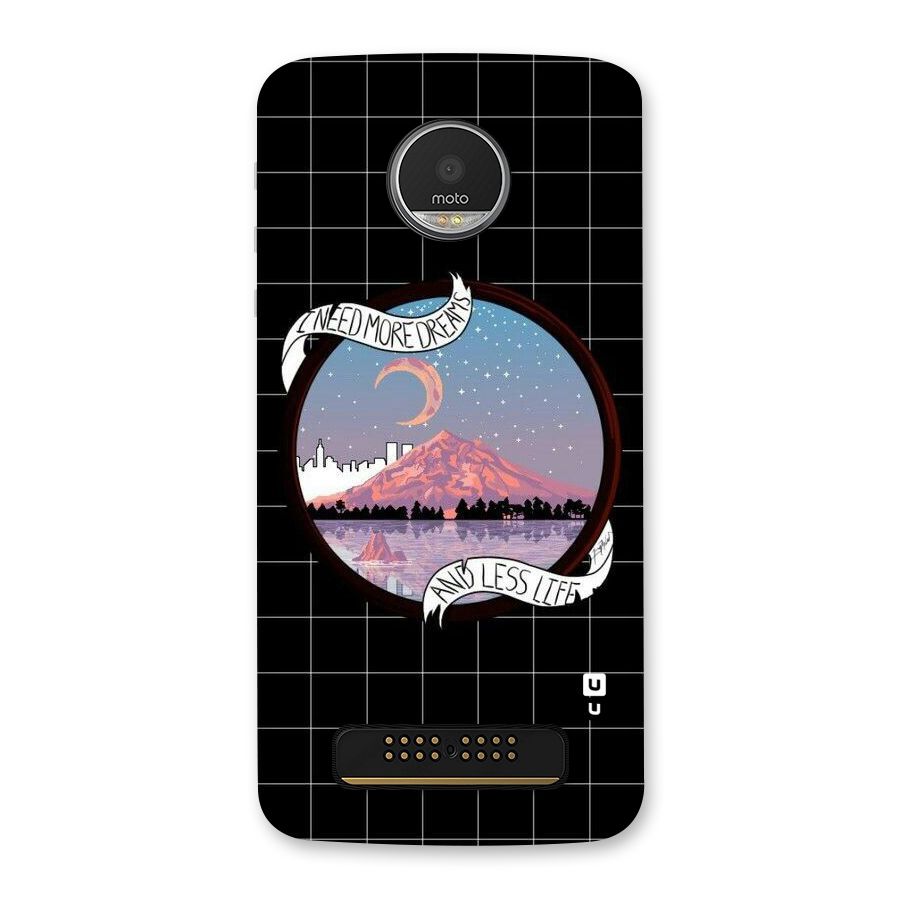 More Dreams Back Case for Moto Z Play