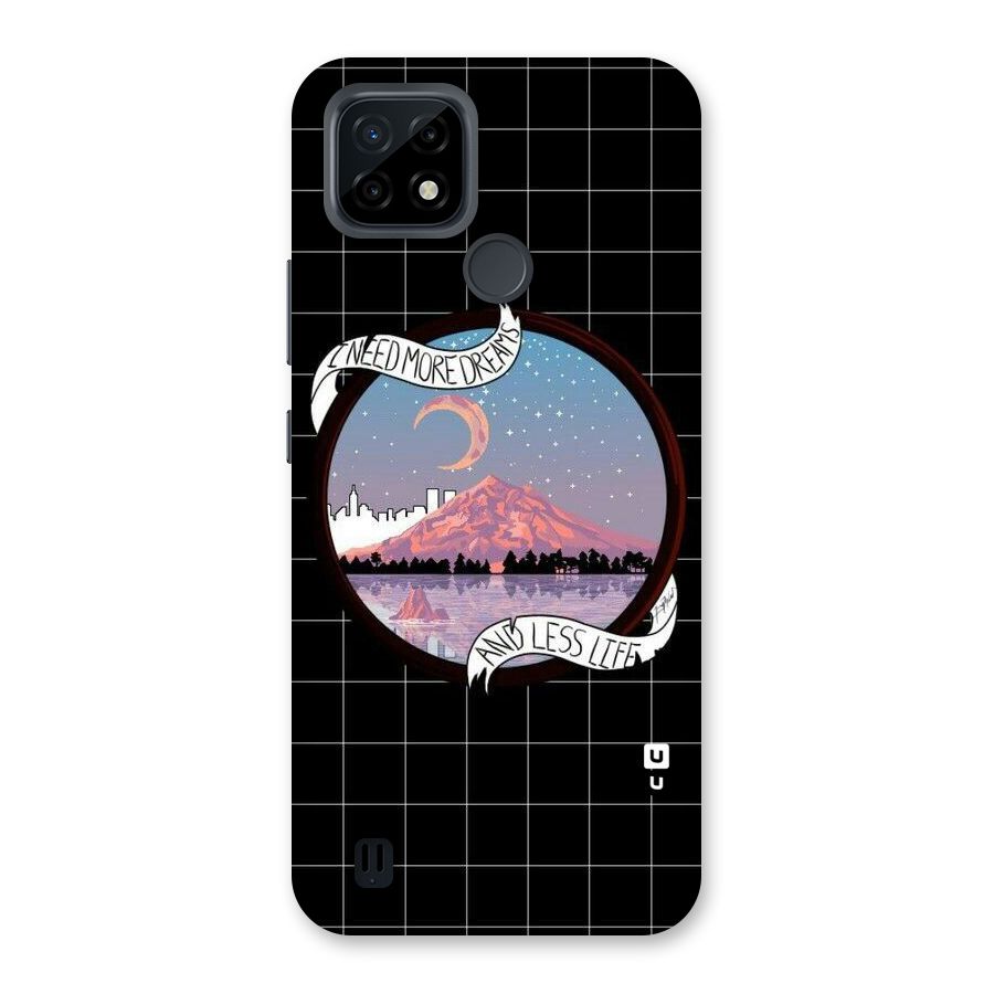 More Dreams Back Case for Realme C21