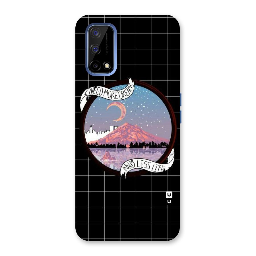 More Dreams Back Case for Realme Narzo 30 Pro