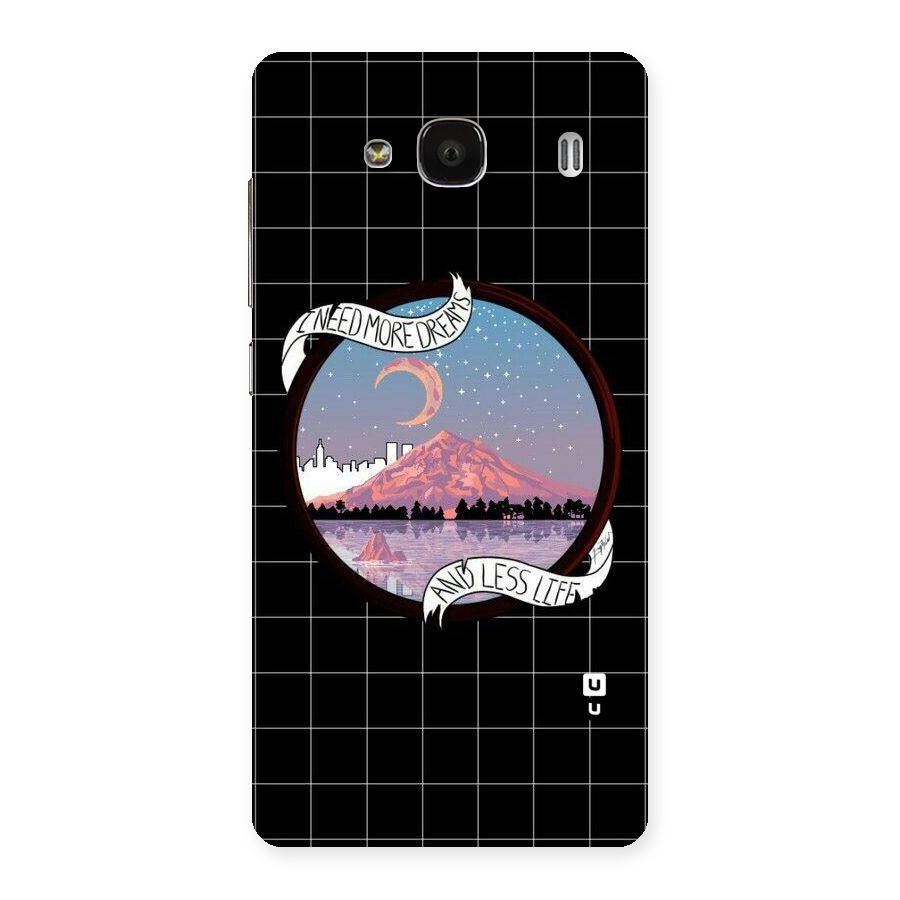 More Dreams Back Case for Redmi 2