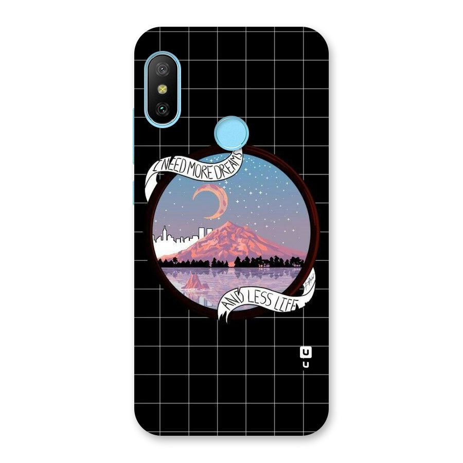 More Dreams Back Case for Redmi 6 Pro