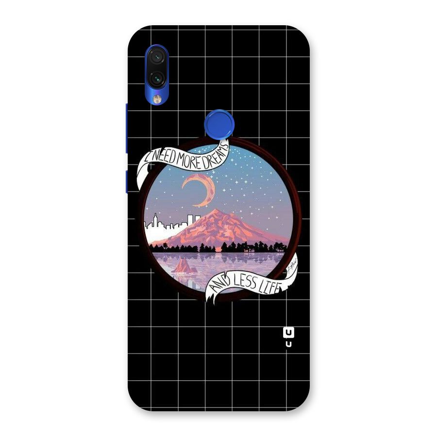 More Dreams Back Case for Redmi Note 7S