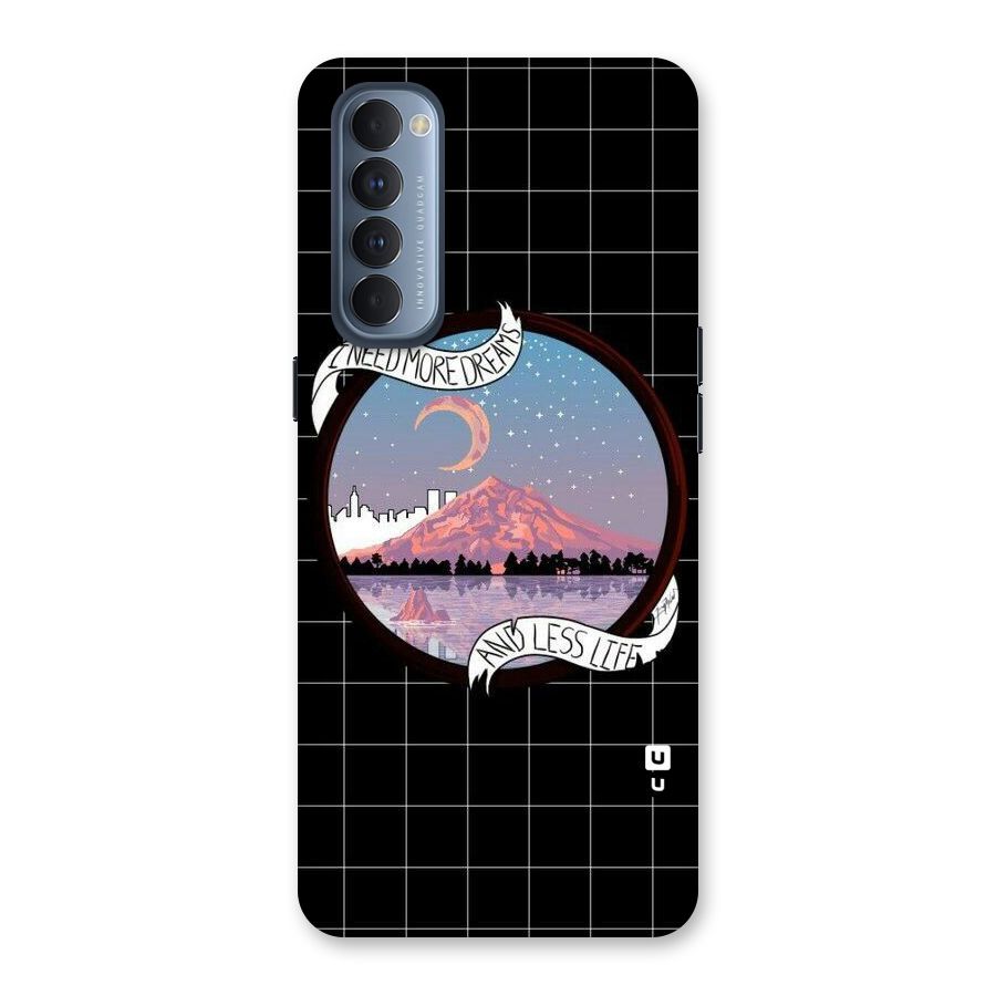 More Dreams Back Case for Reno4 Pro