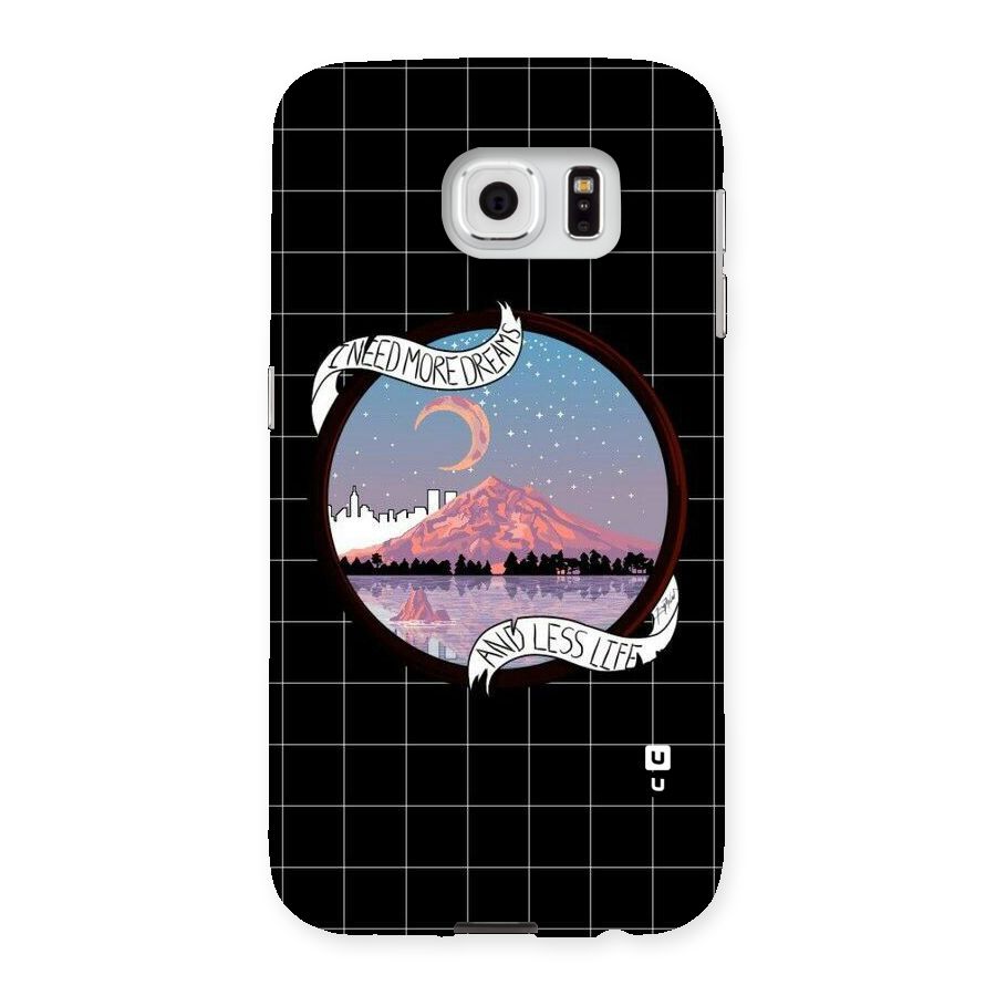More Dreams Back Case for Samsung Galaxy S6