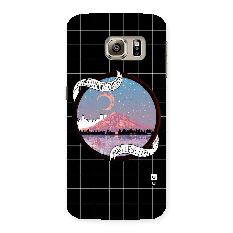More Dreams Back Case for Samsung Galaxy S6 Edge
