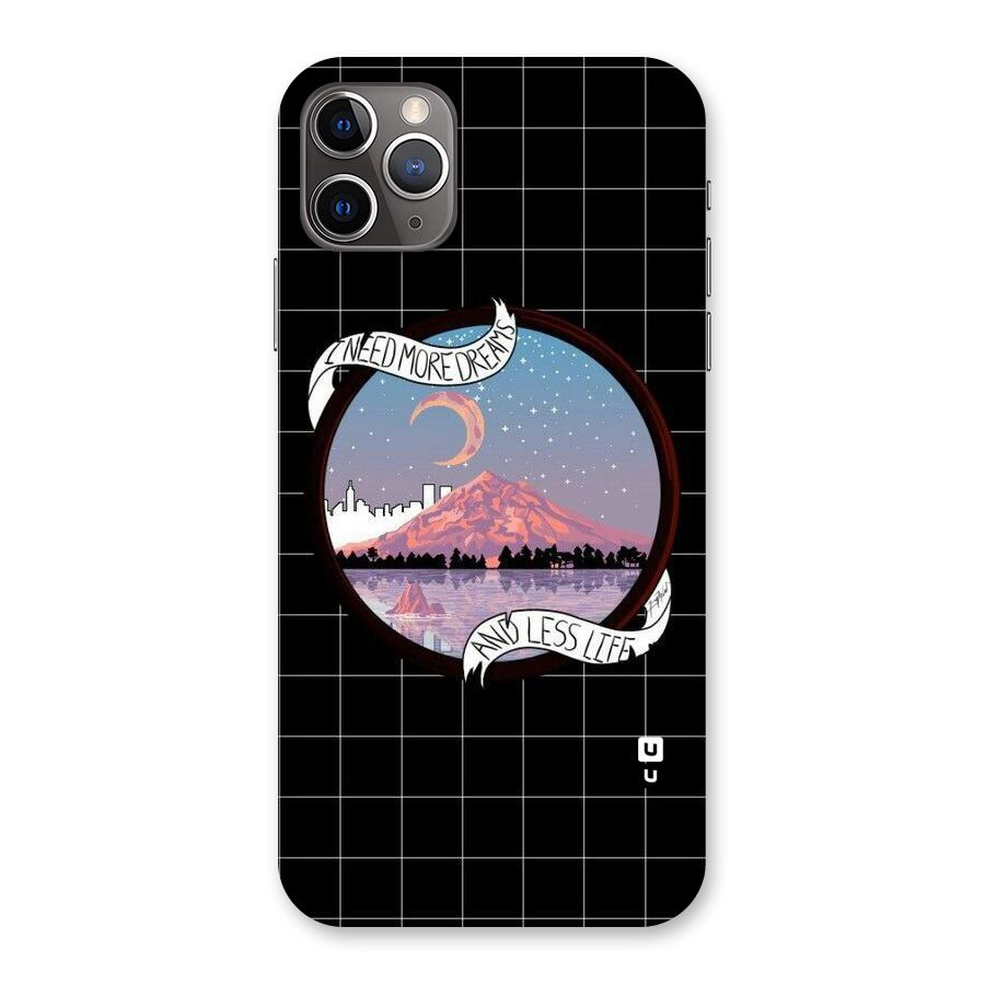 More Dreams Back Case for iPhone 11 Pro Max