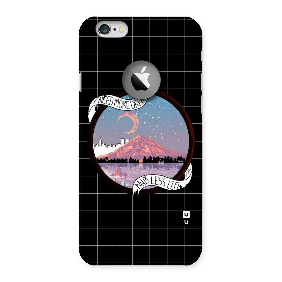 More Dreams Back Case for iPhone 6 Logo Cut