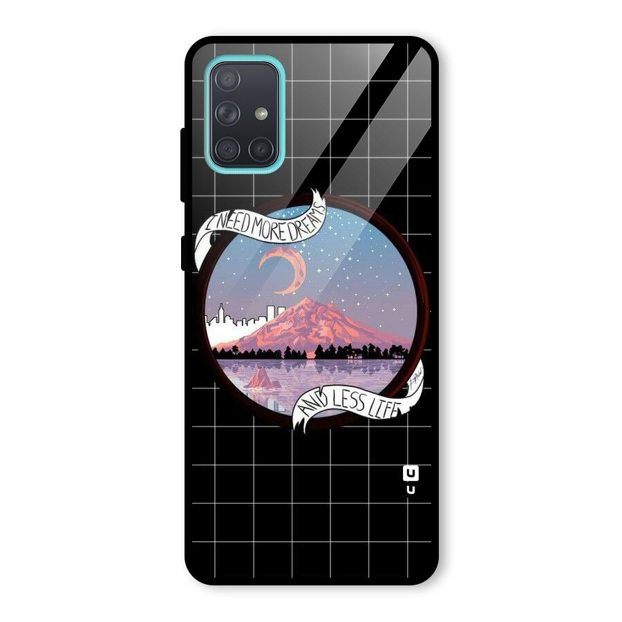 More Dreams Glass Back Case for Galaxy A71