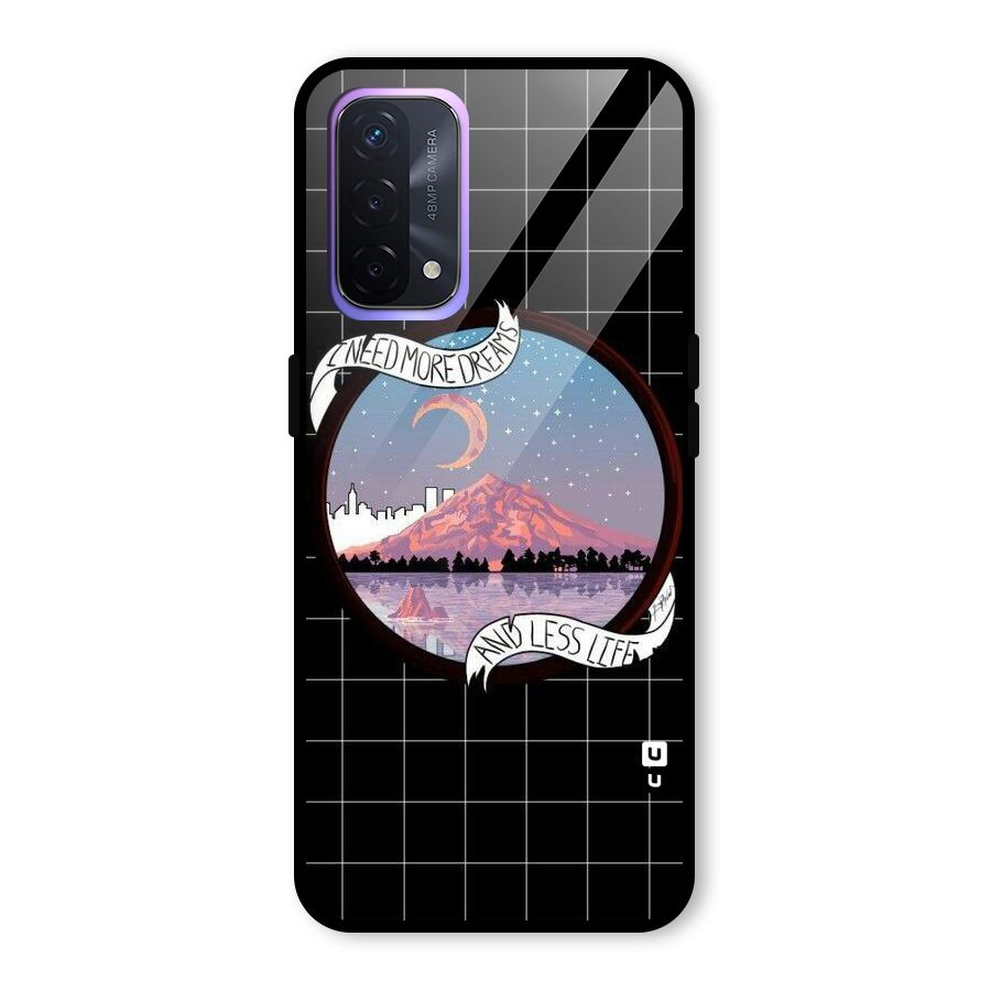 More Dreams Glass Back Case for Oppo A74 5G