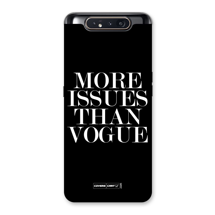 More Issues than Vogue (Black) Back Case for Galaxy A80