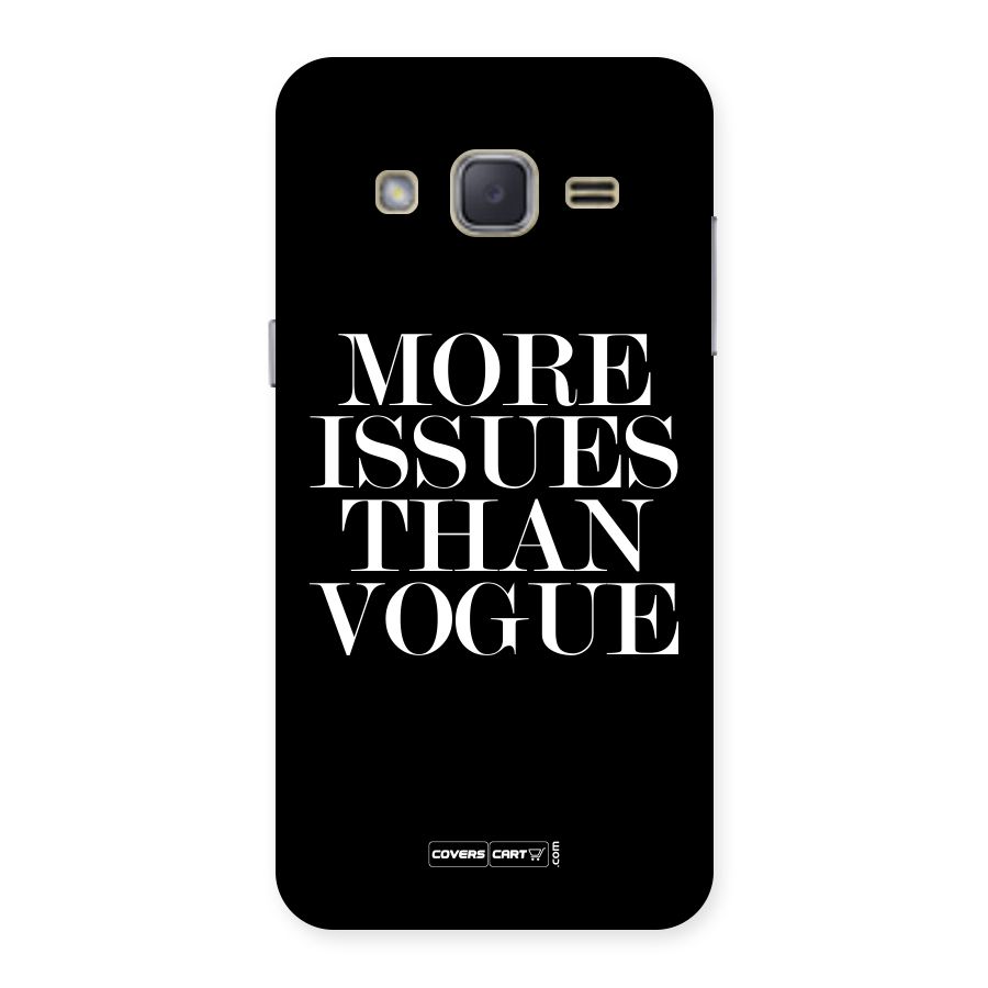 More Issues than Vogue (Black) Back Case for Galaxy J2