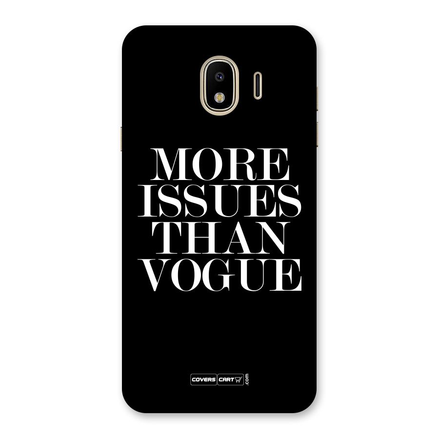 More Issues than Vogue (Black) Back Case for Galaxy J4