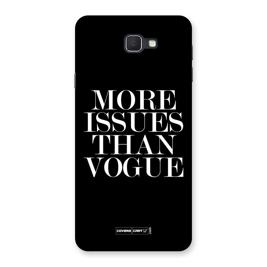 More Issues than Vogue (Black) Back Case for Galaxy On7 2016