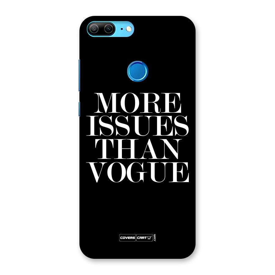 More Issues than Vogue (Black) Back Case for Honor 9 Lite