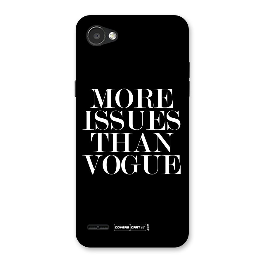More Issues than Vogue (Black) Back Case for LG Q6