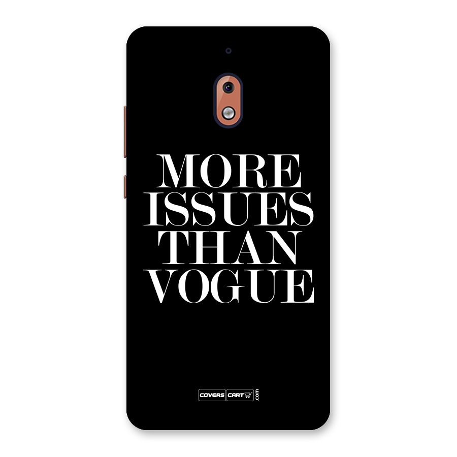 More Issues than Vogue (Black) Back Case for Nokia 2.1