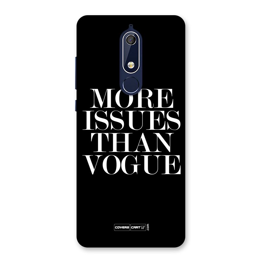 More Issues than Vogue (Black) Back Case for Nokia 5.1