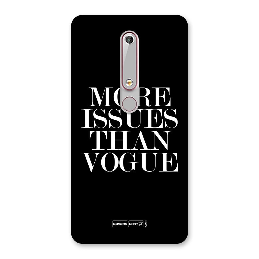 More Issues than Vogue (Black) Back Case for Nokia 6.1