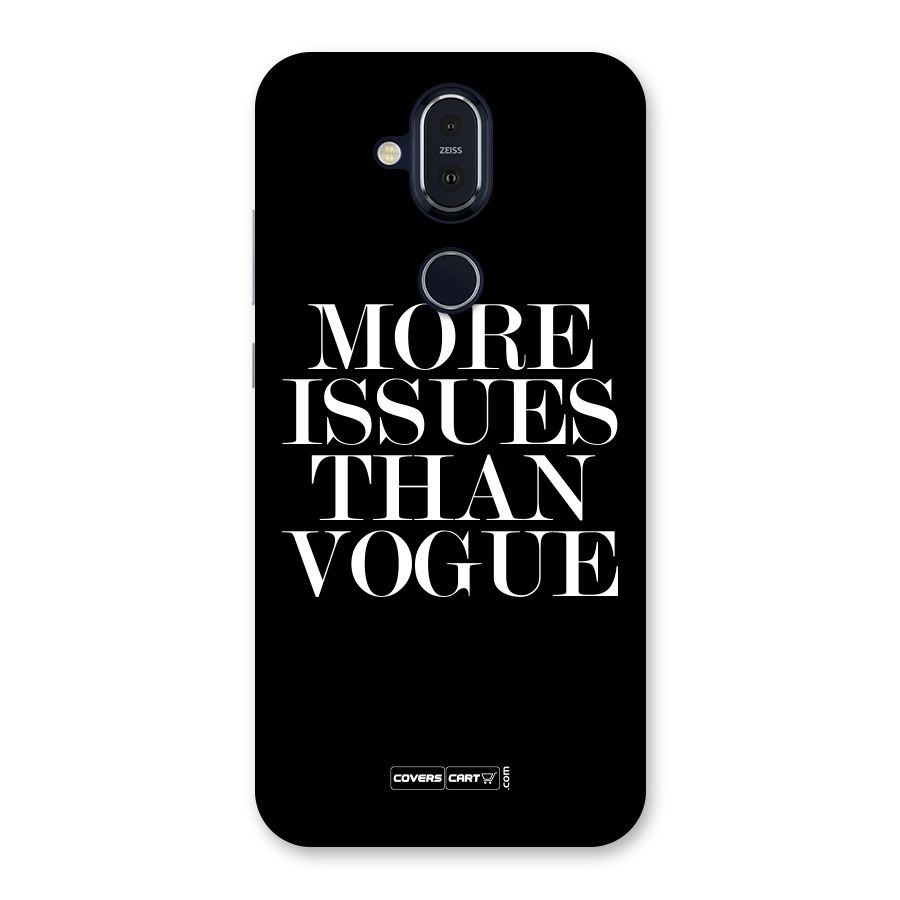 More Issues than Vogue (Black) Back Case for Nokia 8.1
