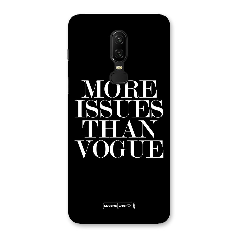 More Issues than Vogue (Black) Back Case for OnePlus 6
