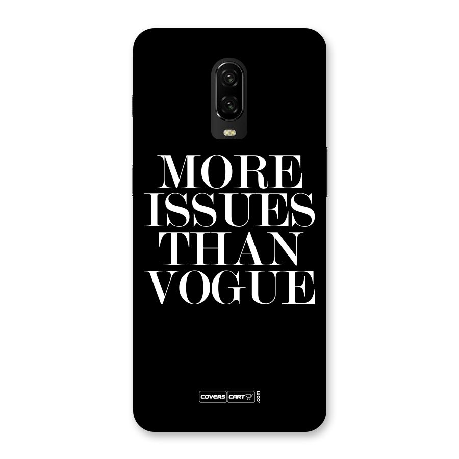More Issues than Vogue (Black) Back Case for OnePlus 6T