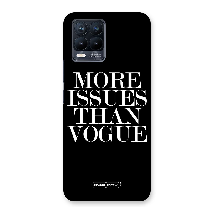 More Issues than Vogue (Black) Back Case for Realme 8 Pro
